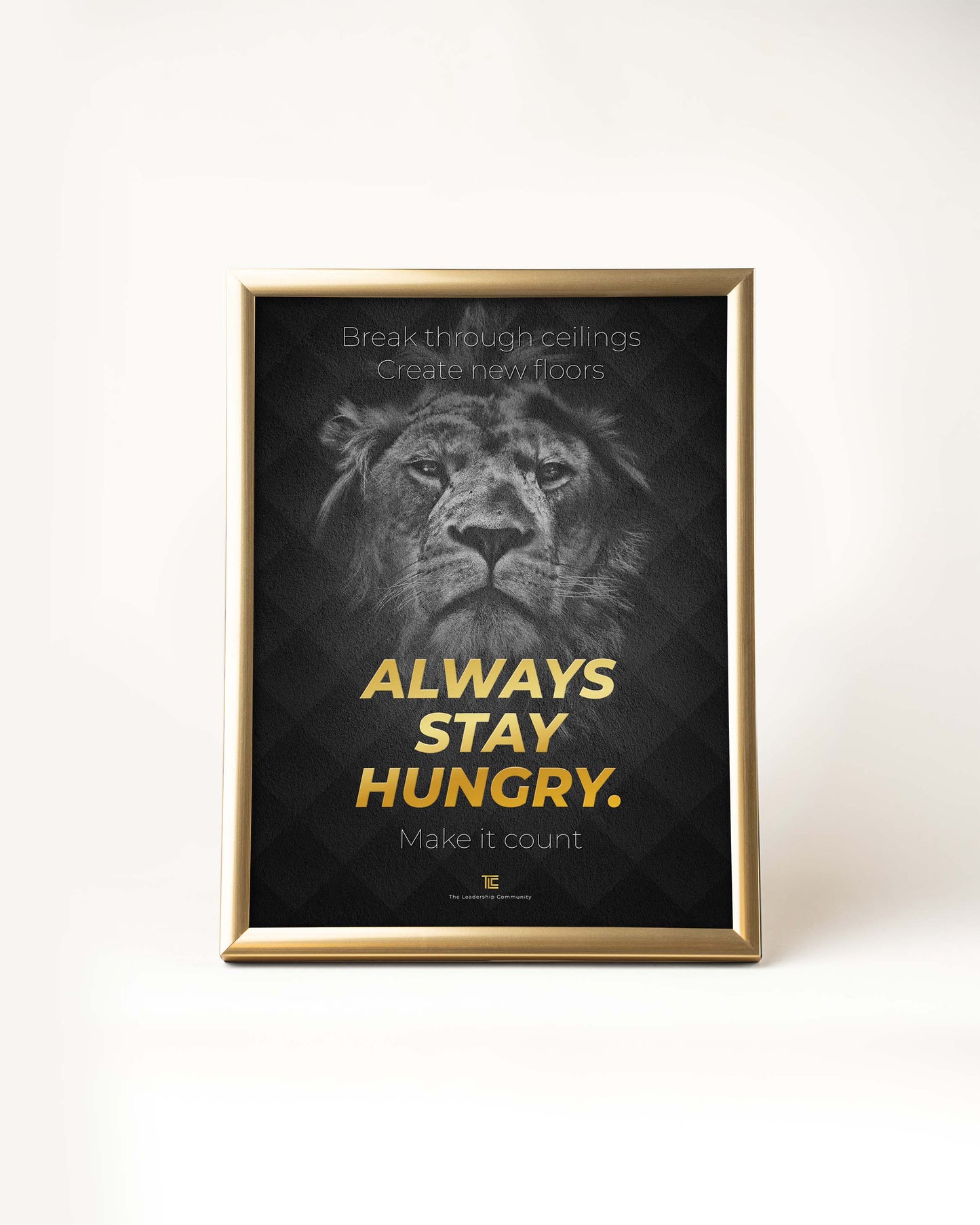 Poster 'Always Stay Hungry' | Zwart