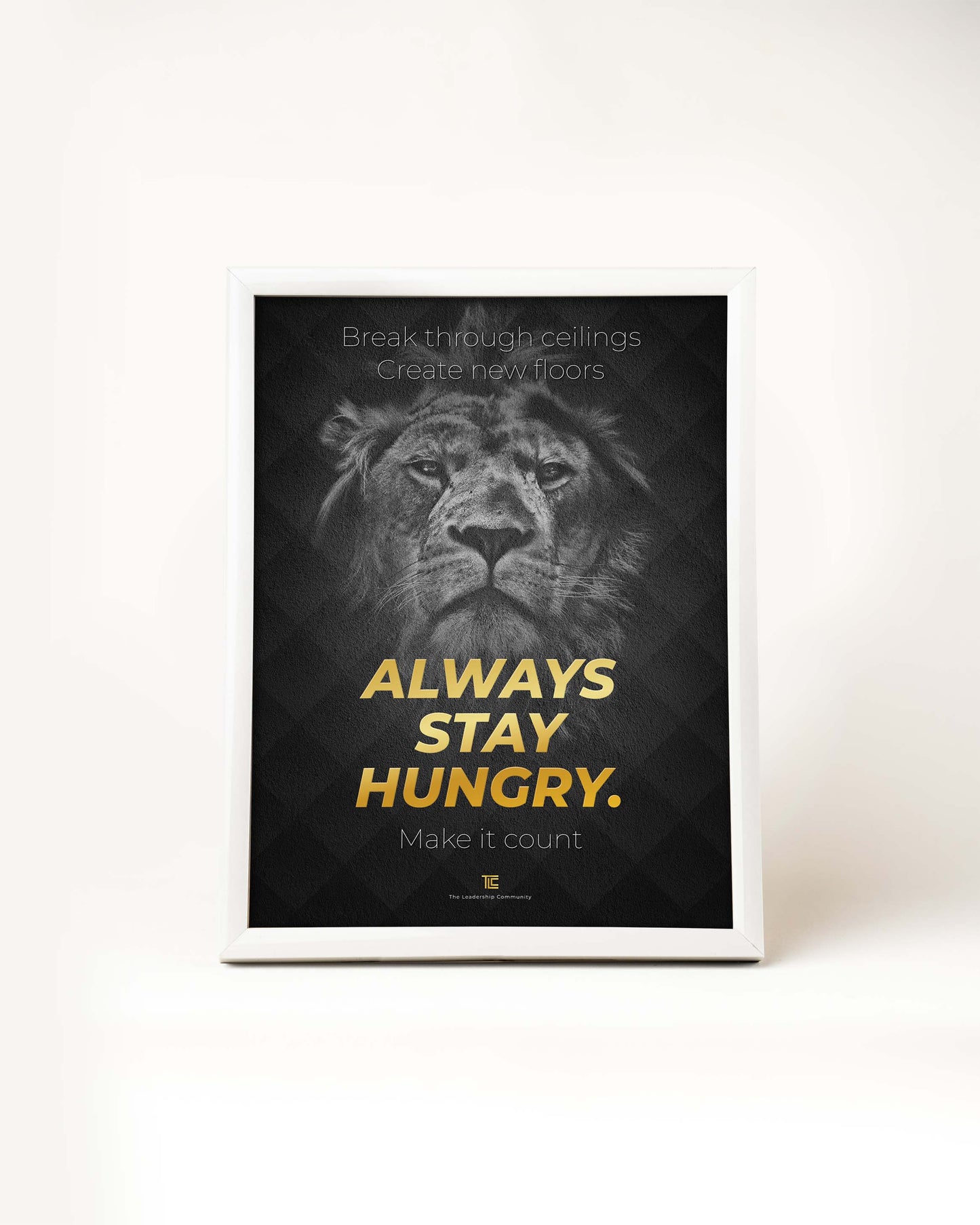 Poster 'Always Stay Hungry' | Zwart